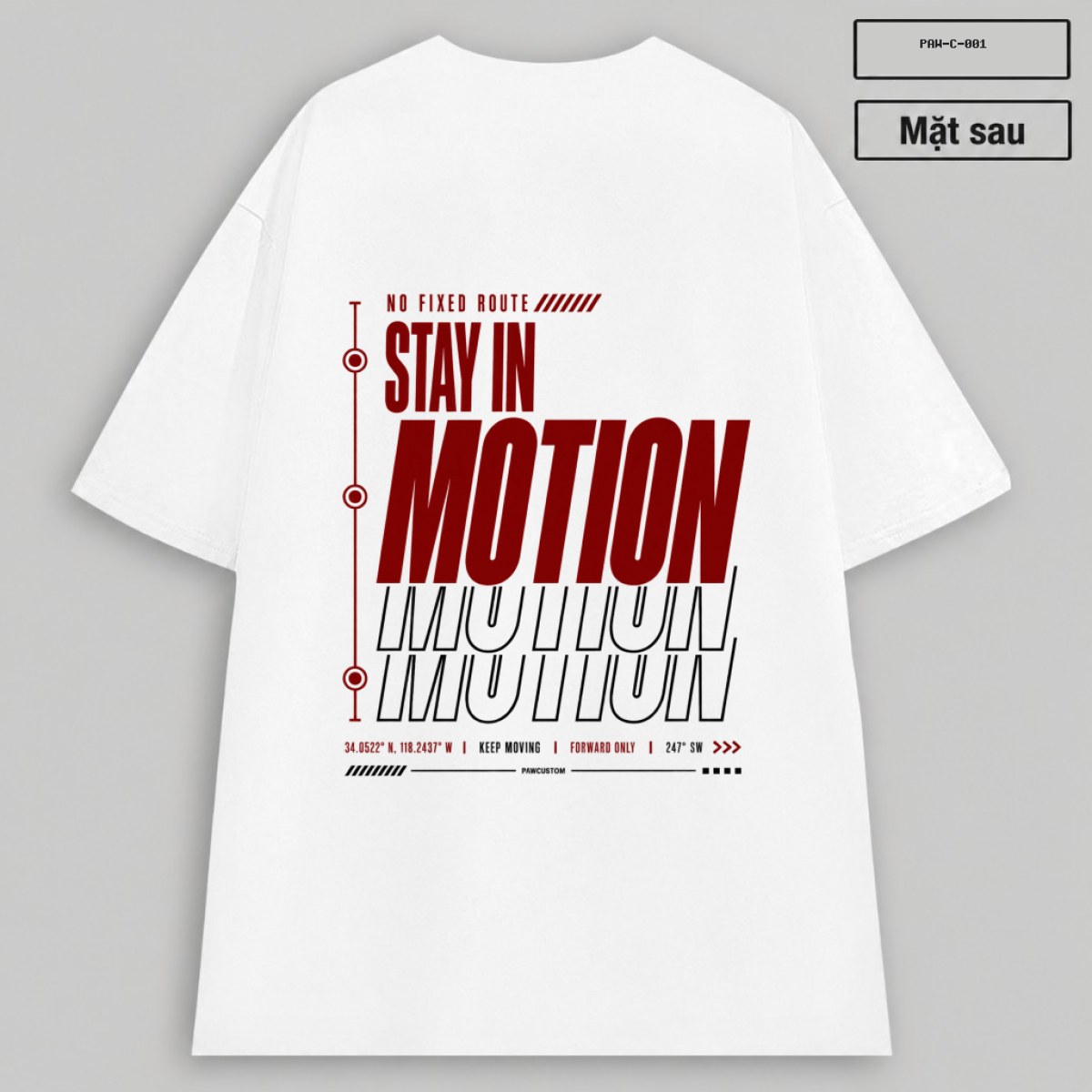Áo Thun Oversized Stay In Motion Back