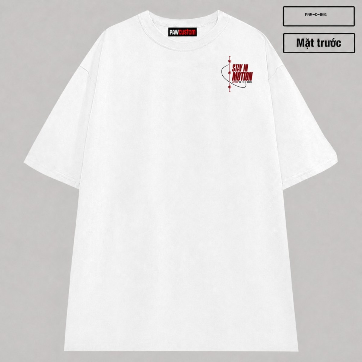 Áo Thun Oversized Stay In Motion